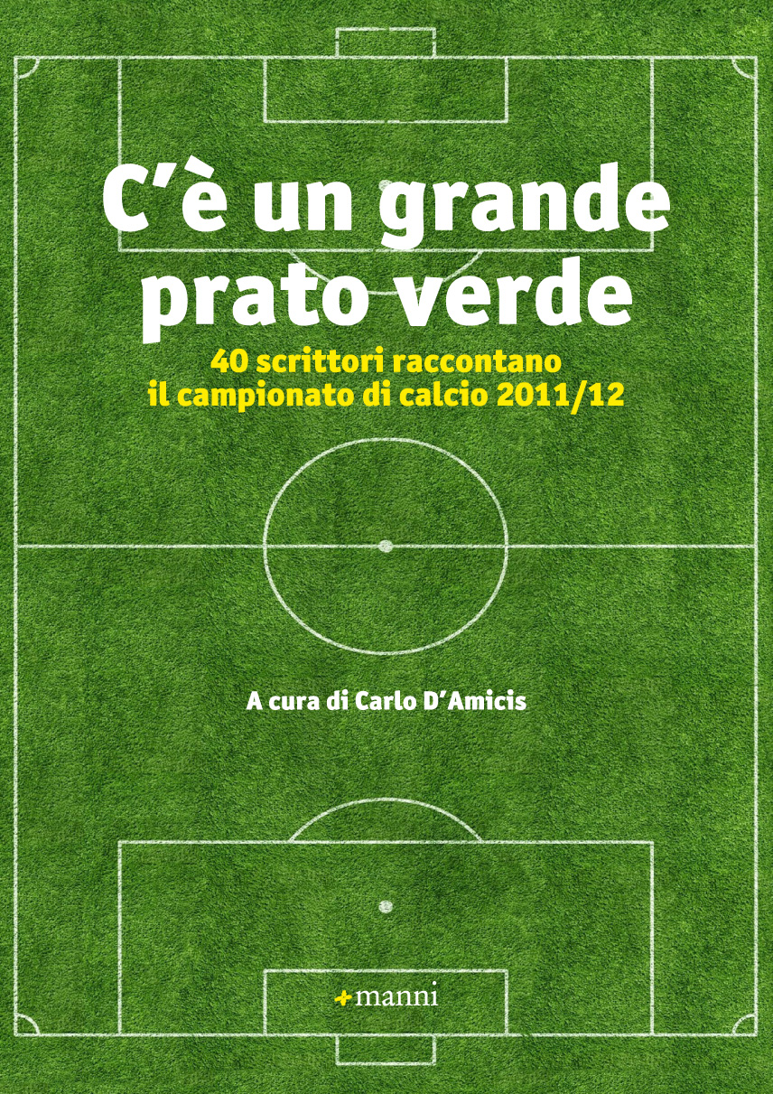 C E Un Grande Prato Verde Testo